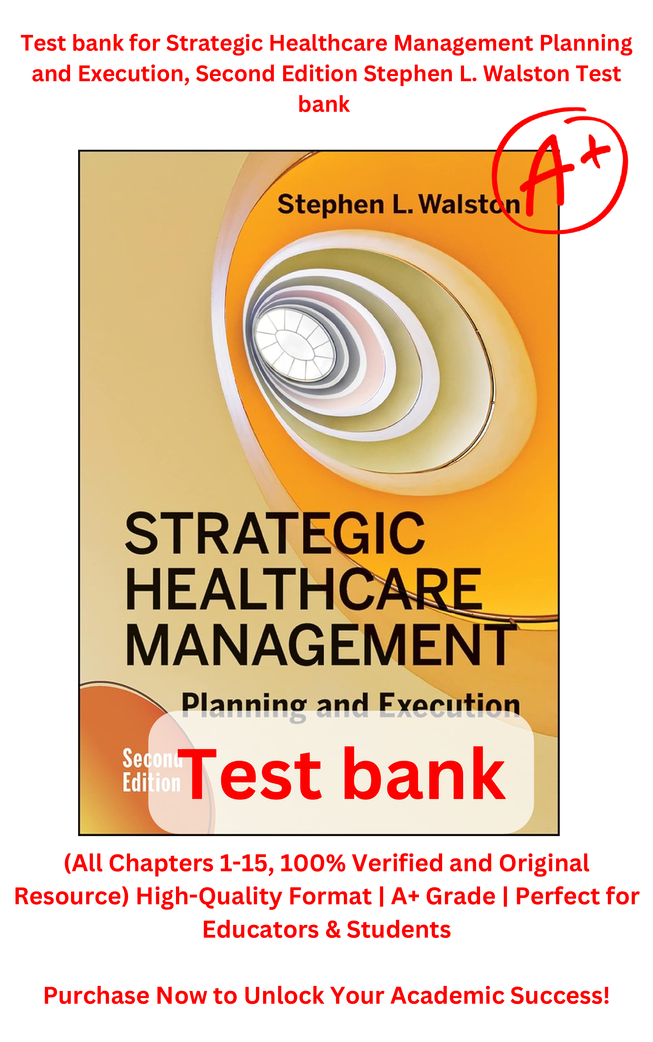Preview image for Strategic Healthcare Management Planning and Execution, Second Edition Stephen L. Walston Test bank