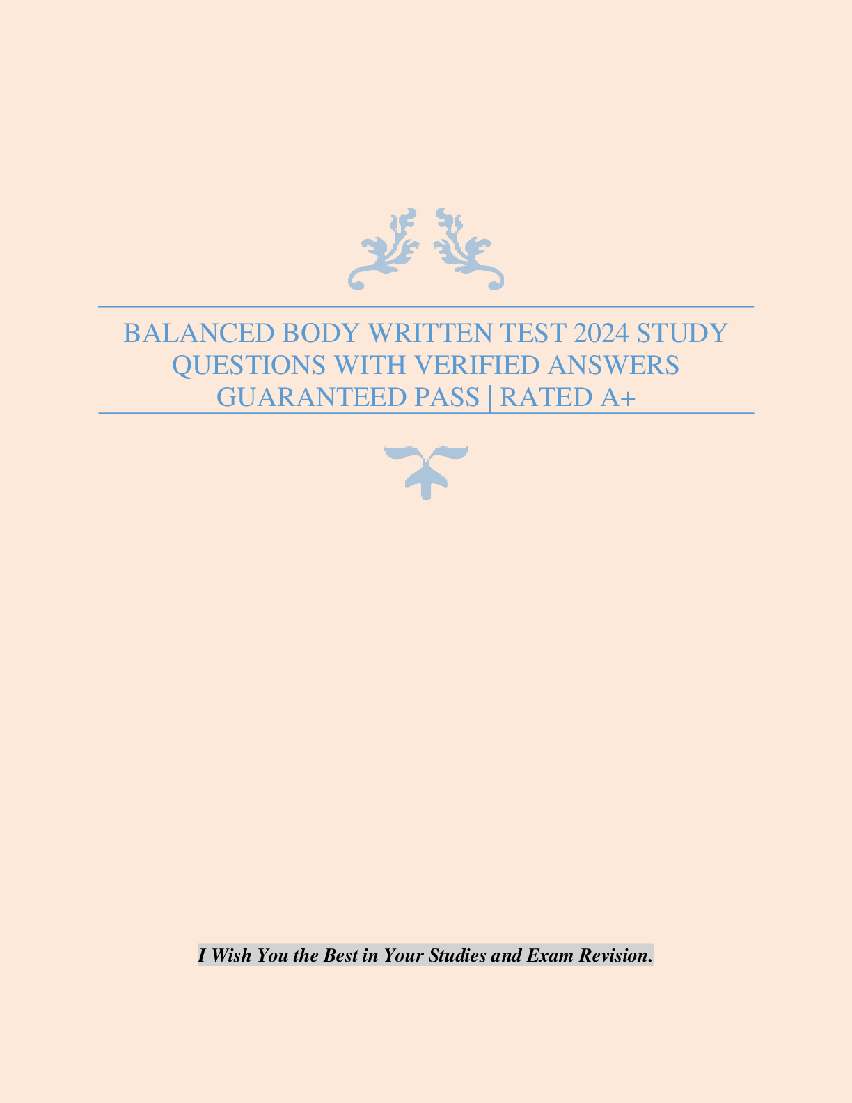 BALANCED BODY WRITTEN TEST 2024 STUDY QUESTIONS WITH VERIFIED ANSWERS GUARANTEED PASS | RATED A+