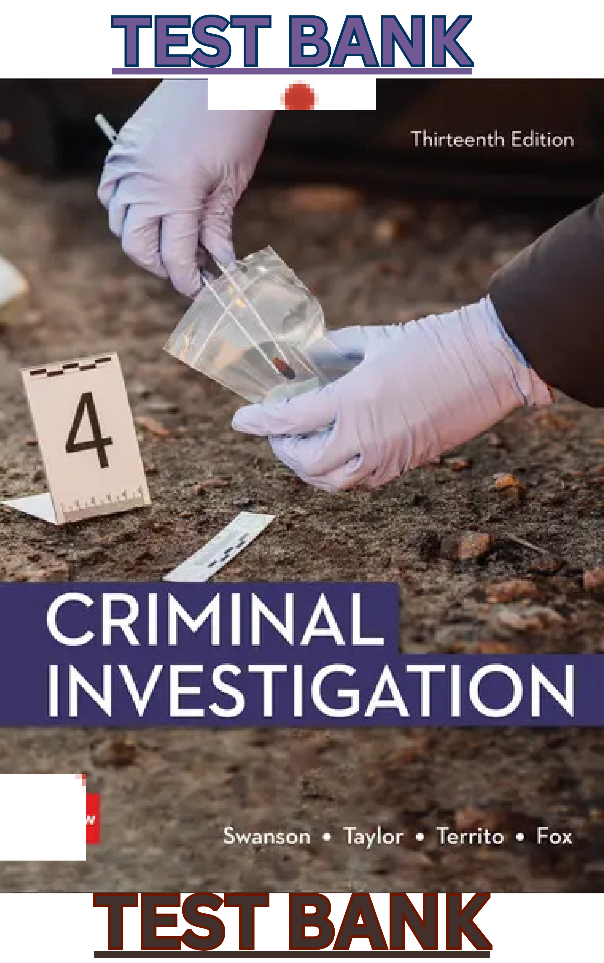 Preview image for Criminal Investigation 13th Edition by Charles Swanson, Robert W Taylor, Leonard Territo & Bryanna Fox - Test Bank