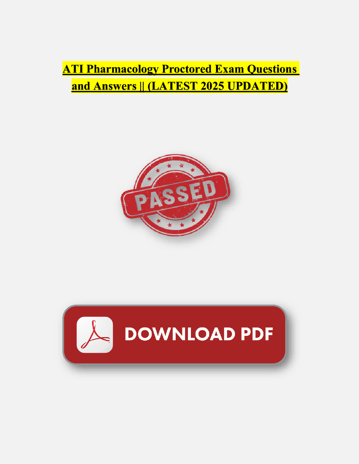 Recommended document preview for ATI Pharmacology Proctored Exam Questions and Answers || (LATEST 2025 UPDATED)