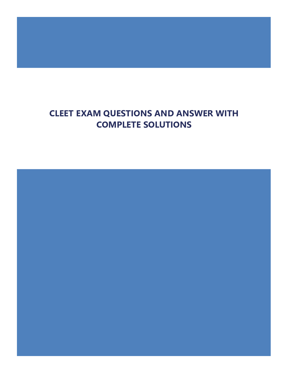 CLEET EXAM QUESTIONS AND ANSWER WITH COMPLETE SOLUTIONS