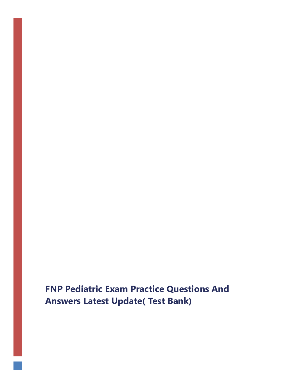 Preview of FNP Pediatric Exam Practice Questions And Answers Latest Update( Test Bank)