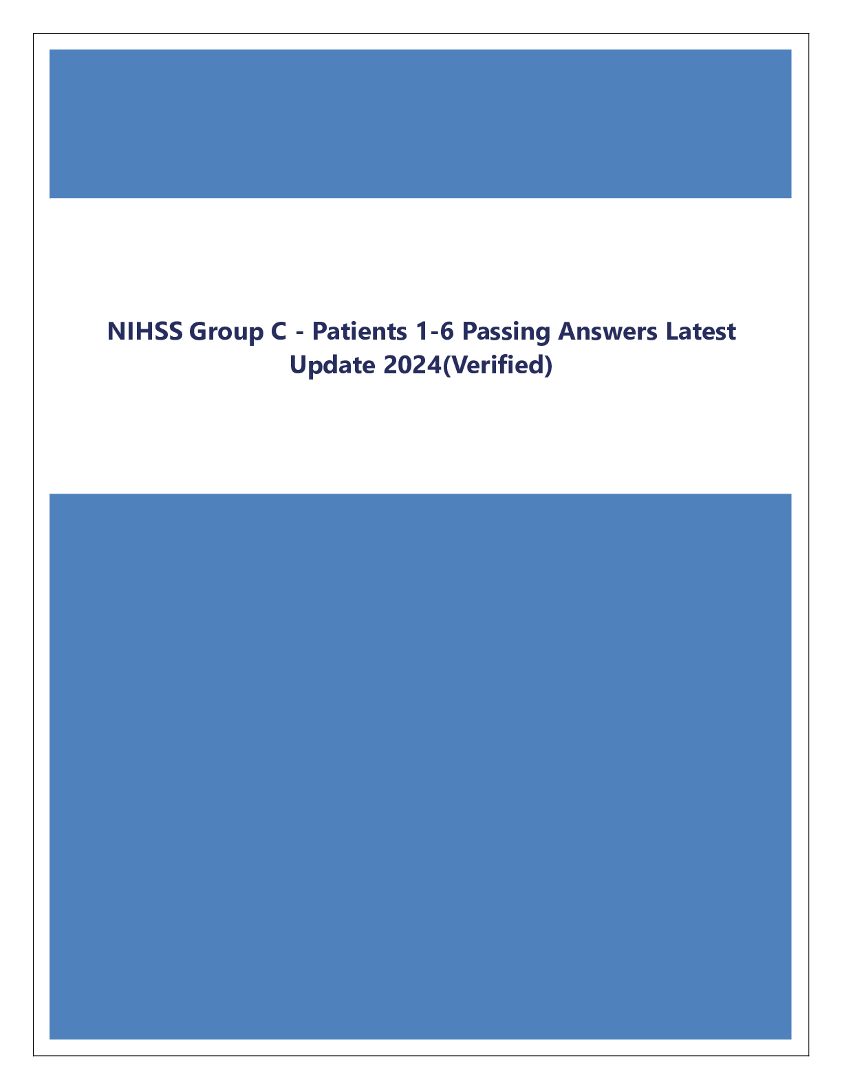 NIHSS Group C - Patients 1-6 Passing Answers Latest Update 2024(Verified)