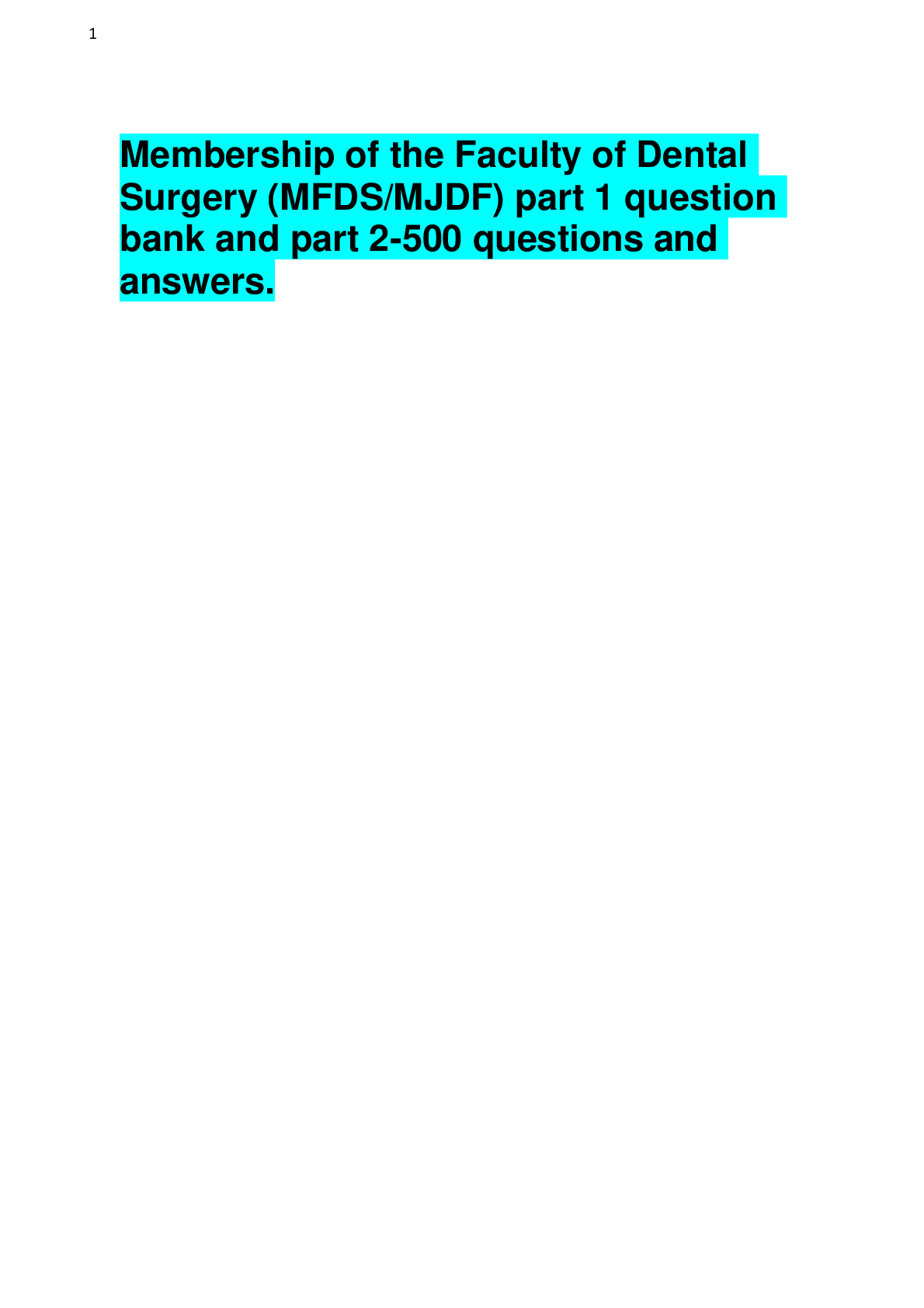 Preview image for Membership of the Faculty of Dental Surgery (MFDS/MJDF) part 1 question bank and part 2-500 questions and answers.