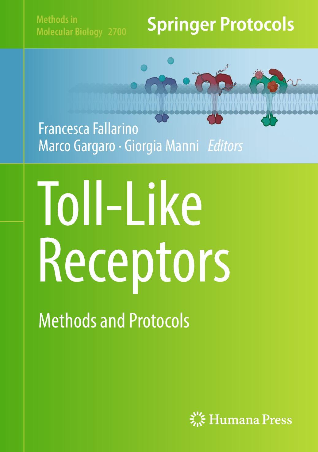 Preview image for [eTextBook] [PDF]Toll-Like Receptors Methods and Protocols Edited by Francesca Fallarino, Marco Gargaro, and Giorgia Manni