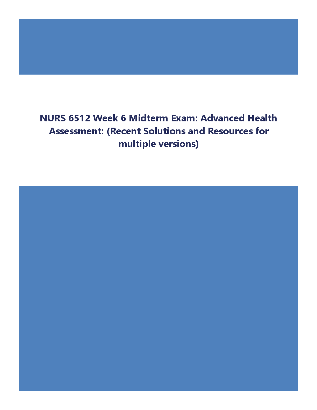 Preview of NURS 6512 Week 6 Midterm Exam: Advanced Health Assessment: (Recent Solutions and Resources for multiple versions)