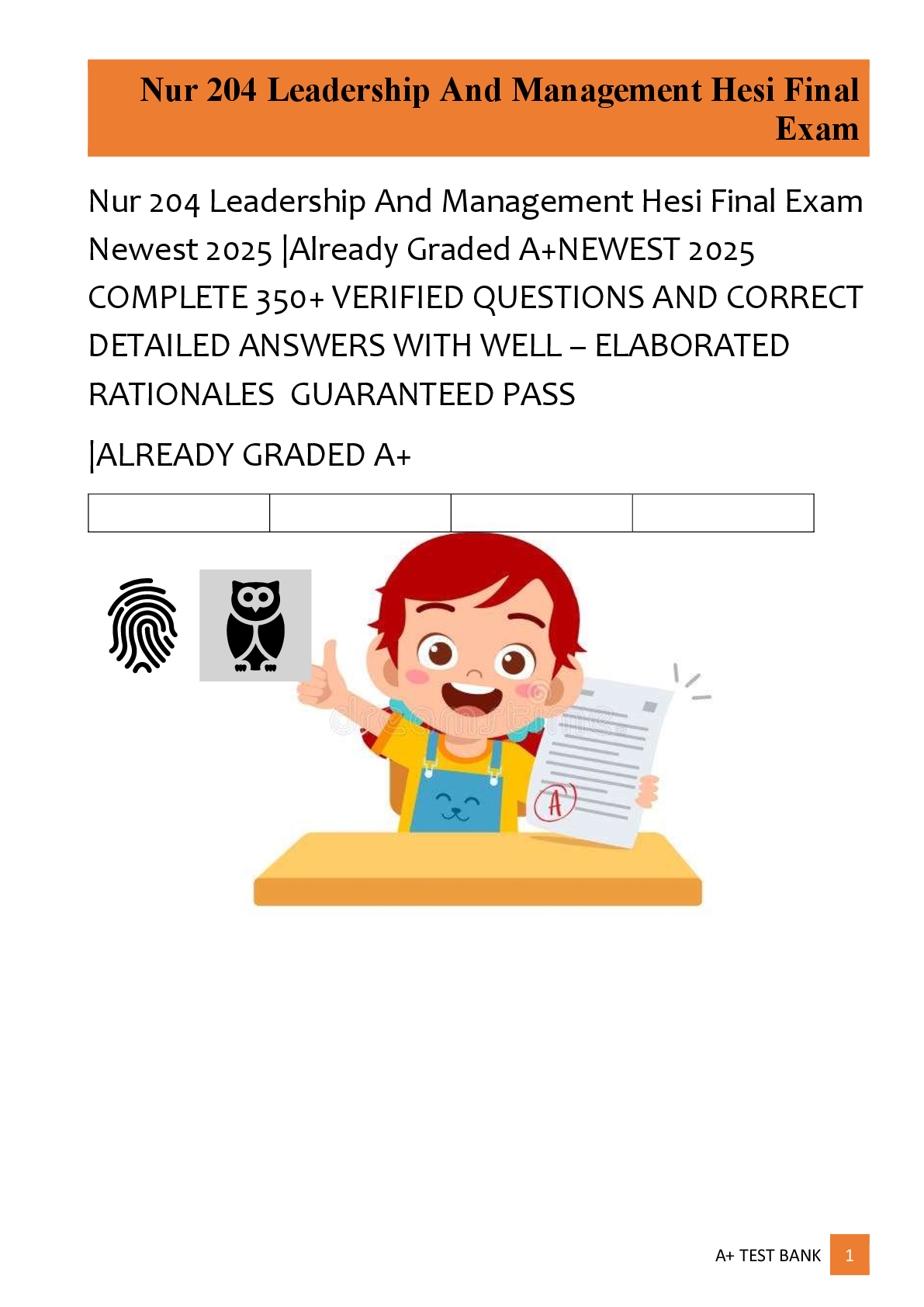 Preview of Nur 204 Leadership And Management Hesi Final Exam  Newest 2025 |Already Graded A+NEWEST 2025  COMPLETE 350+ VERIFIED QUESTIONS AND CORRECT  DETAILED ANSWERS WITH WELL – ELABORATED  RATIONALES  GUARANTEED PASS   |ALREADY GRADED A+