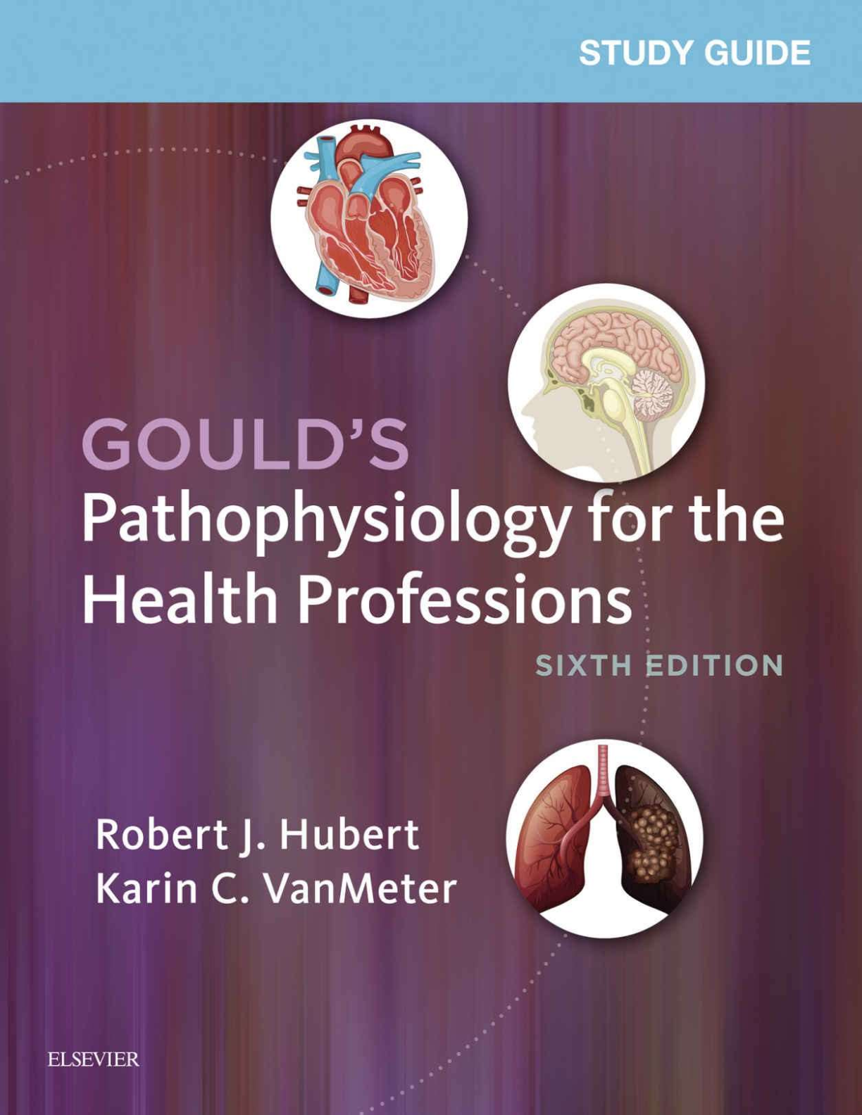 Study Guide for Gould's Pathophysiology  for the Health Professions