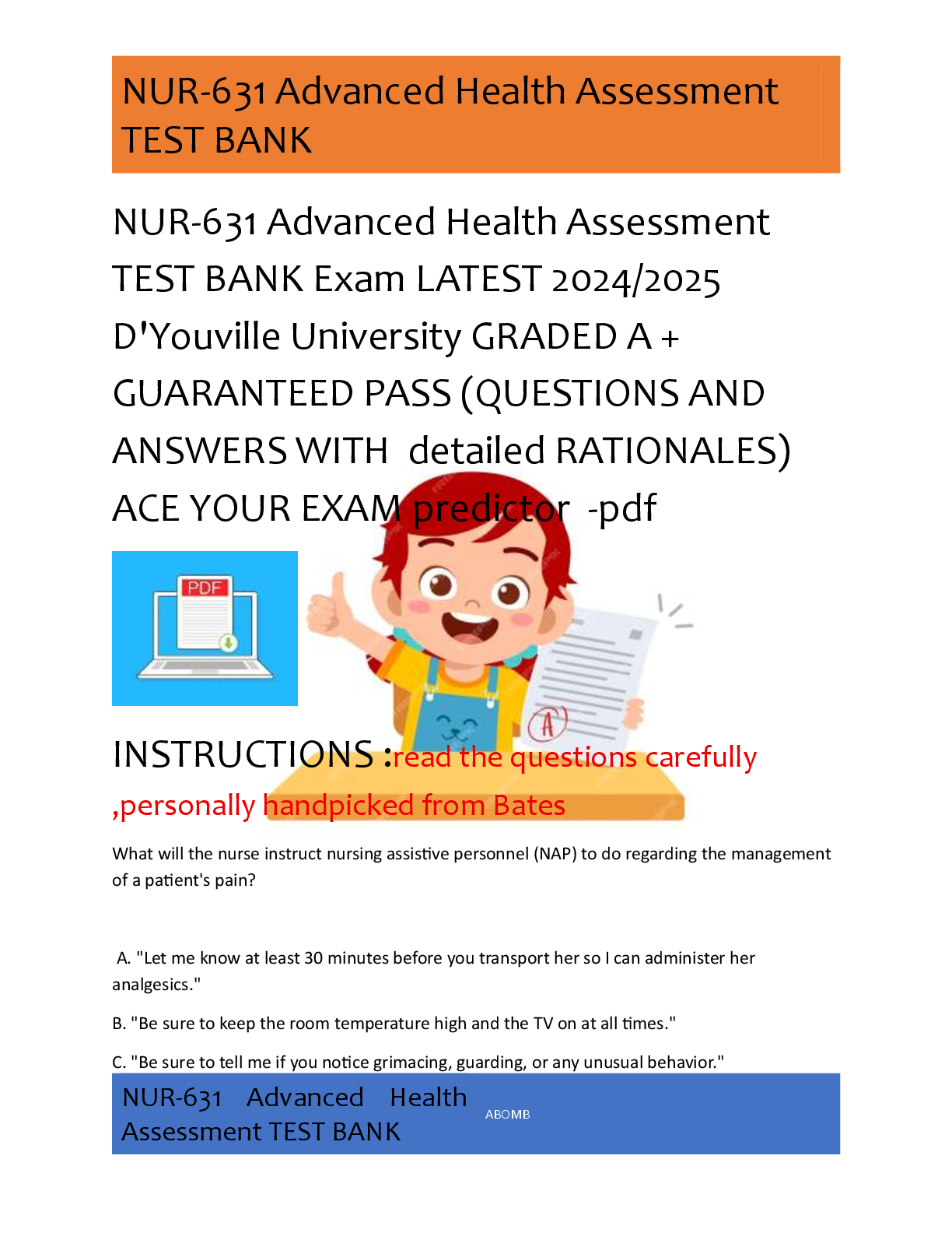 NUR-631 Advanced Health Assessment  TEST BANK Exam LATEST 2024/2025  D'Youville University GRADED A +  GUARANTEED PASS (QUESTIONS AND  ANSWERS WITH  detailed RATIONALES)  ACE YOUR EXAM predictor  -pdf