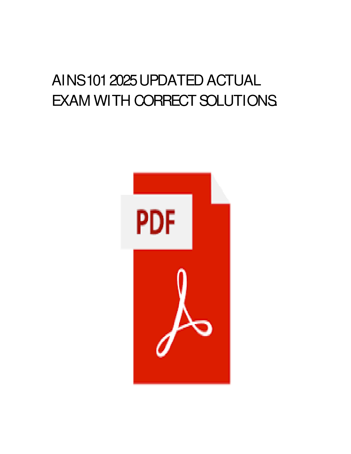 Preview image for AINS 101 NEWEST COMPLETE 2025 QUESTION WITH 100 % CORRECT ANSWERS | VERIFIED