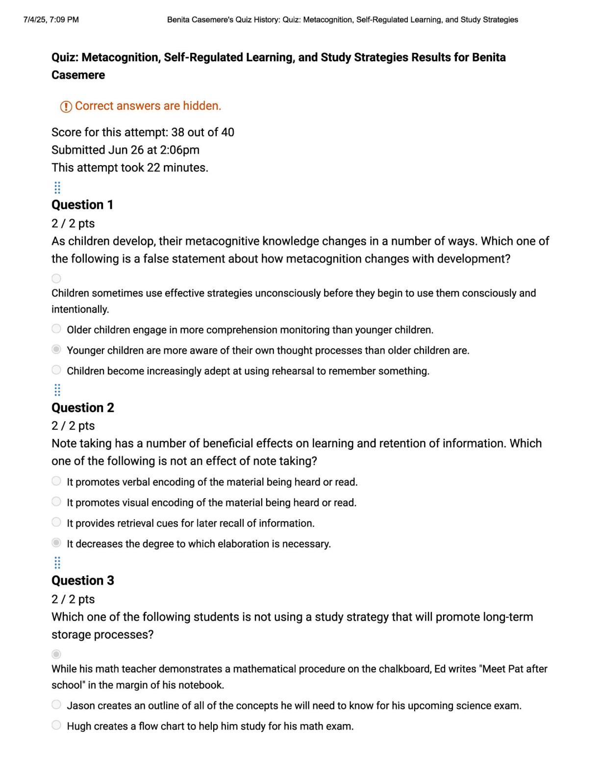 EDUC 205 Quiz: Metacognition, Self-Regulated Learning, and Study Strategies | Score 38/40 | Liberty University