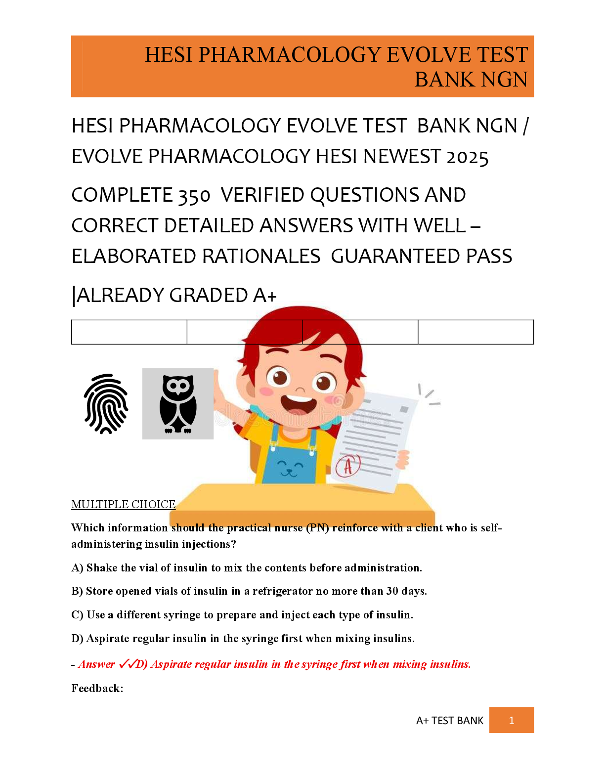 Preview of HESI PHARMACOLOGY EVOLVE TEST  BANK NGN /  EVOLVE PHARMACOLOGY HESI NEWEST 2025   COMPLETE 350  VERIFIED QUESTIONS AND  CORRECT DETAILED ANSWERS WITH WELL –  ELABORATED RATIONALES  GUARANTEED PASS   |ALREADY GRADED A+