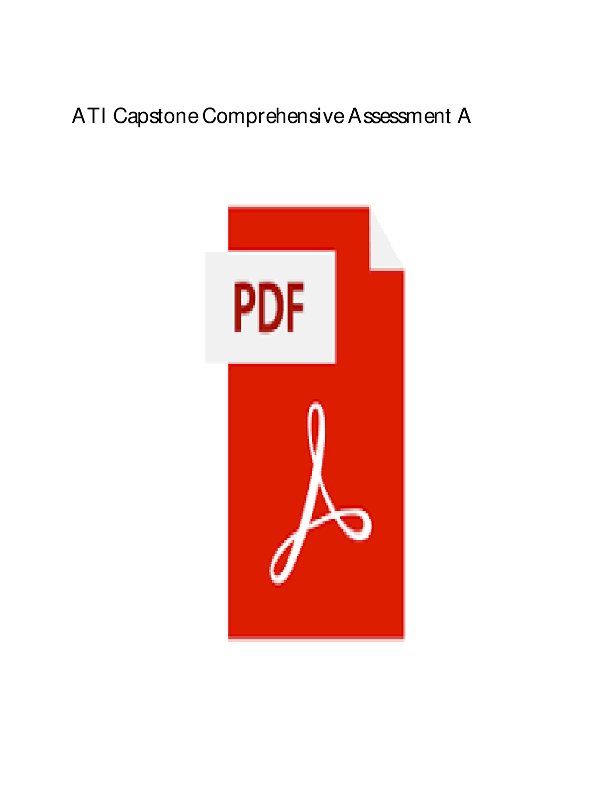 Preview image for ATI CAPSTONE COMPREHENSIVE ASSESSMENT A WITH DETAILED VERIFIED ANSWERS (100% CORRECT)/A+ GRADE ASSURED NEW!!