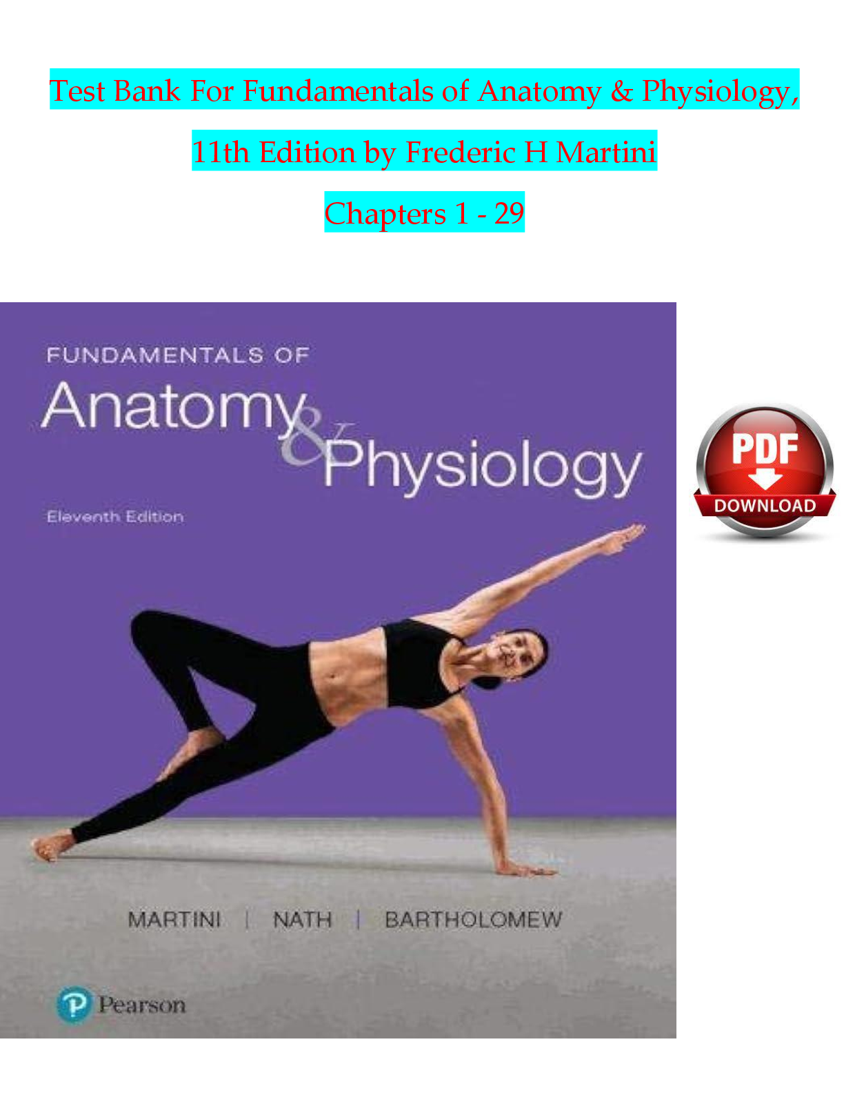 Test Bank For Fundamentals of Anatomy & Physiology,11th Edition by Frederic H Martini Chapters 1 - 29 A+