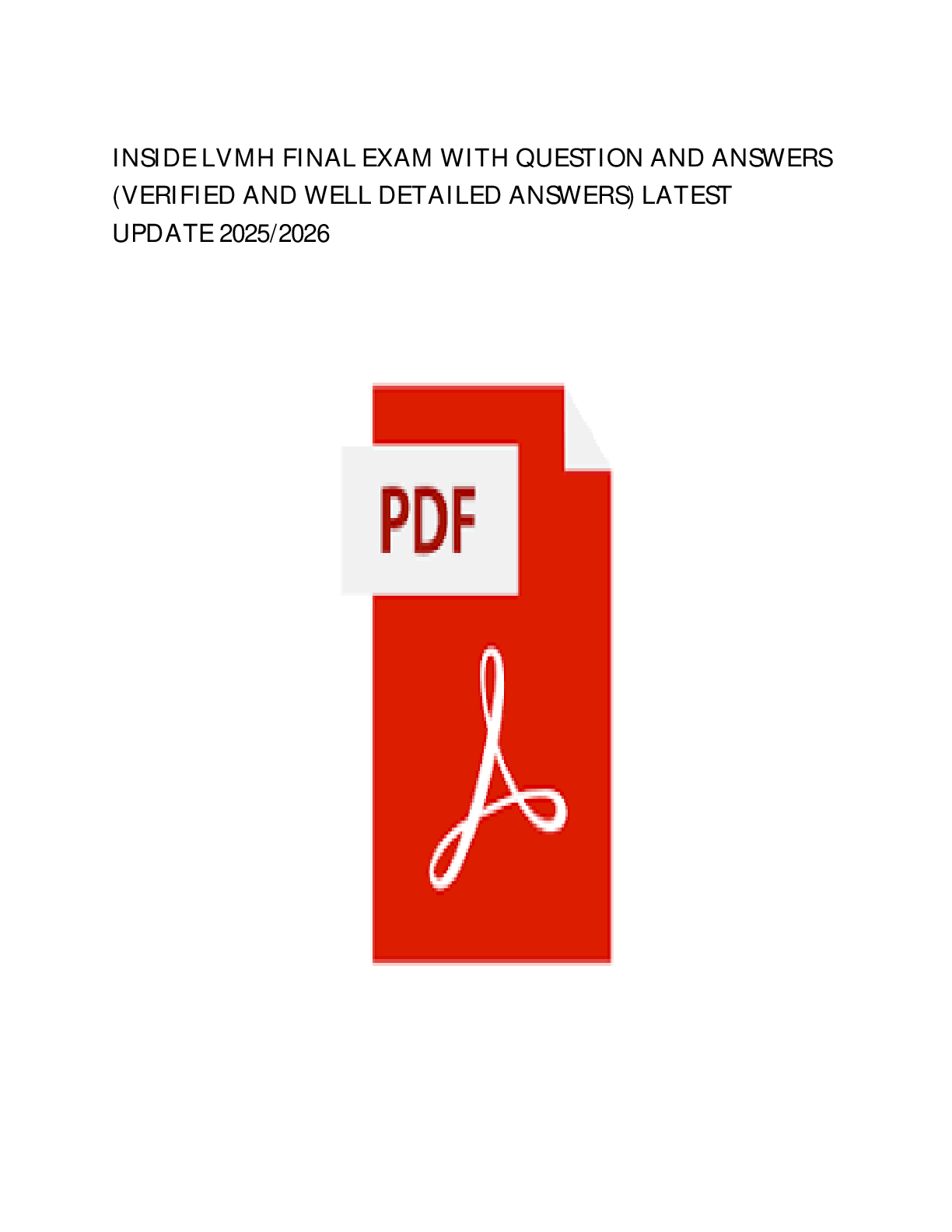 Preview image for INSIDE LVMH FINAL EXAM WITH QUESTION AND ANSWERS (VERIFIED AND WELL DETAILED ANSWERS) LATEST UPDATE 2025/2026