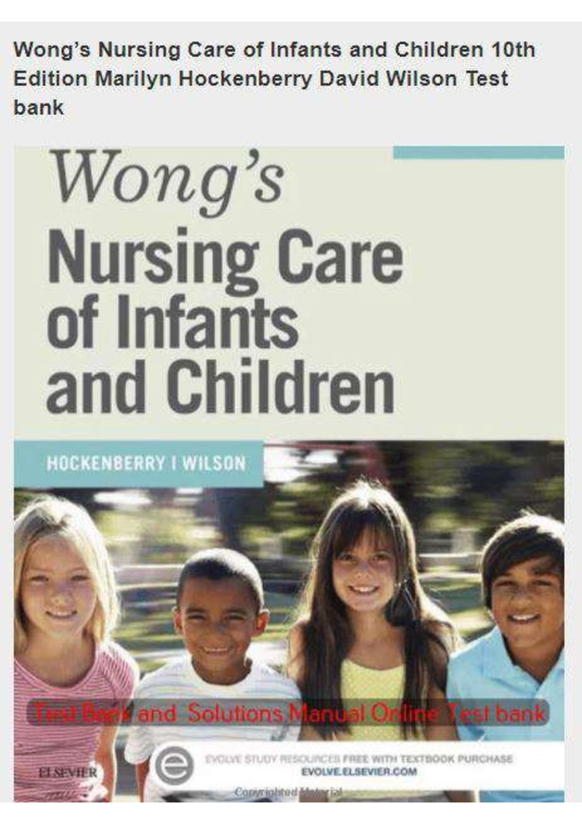 Preview image for TEST BANK  for  Nursing Care of Infants and   Children 10th Edition  by Hockenberry