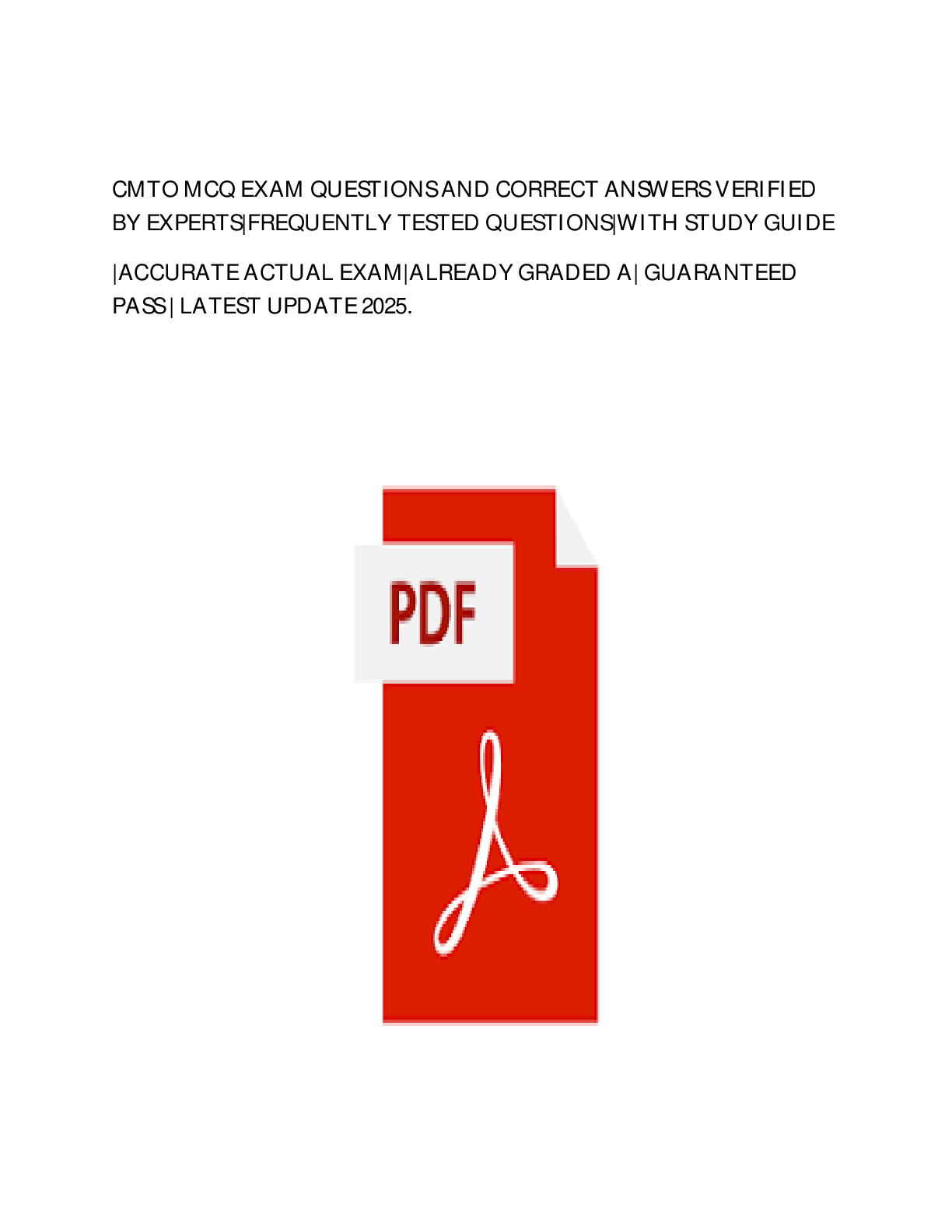 Preview image for CMTO MCQ EXAM ACTUAL EXAM 250 QUESTIONS AND CORRECT DETAILED ANSWERS WITH RATIONALES|ALREADY GRADED A