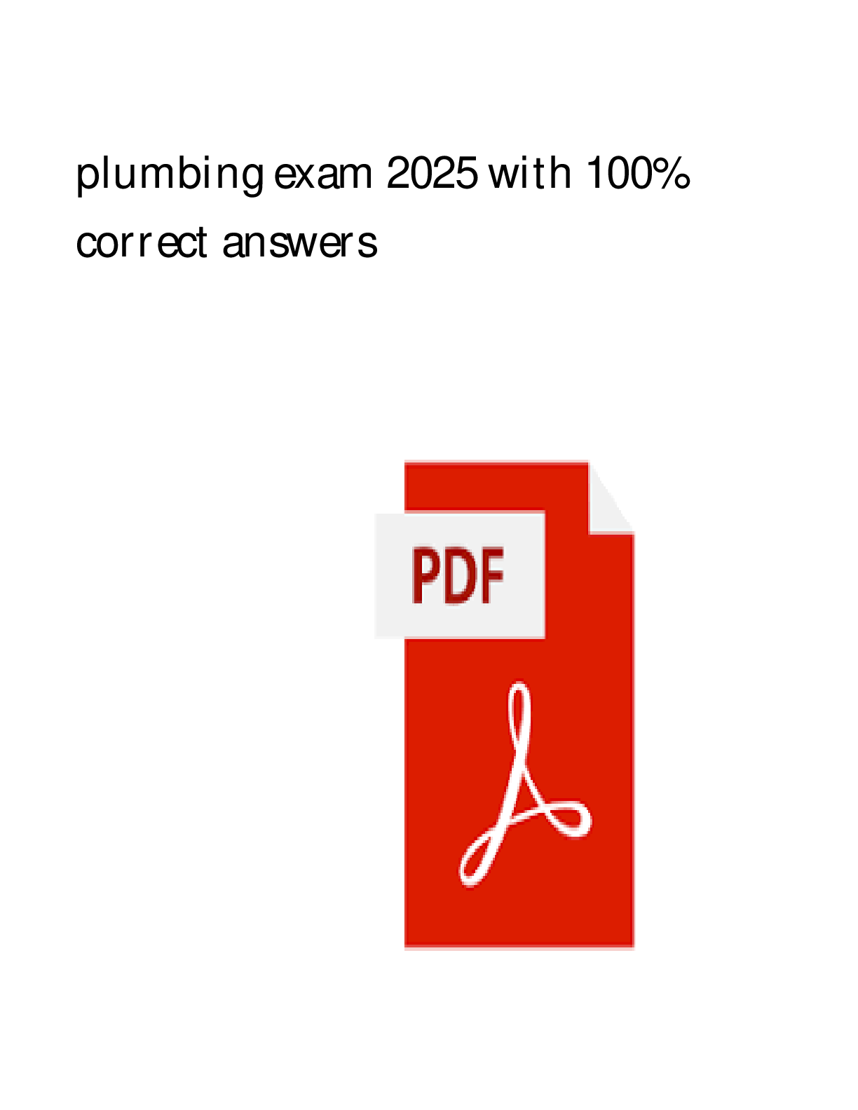 PLUMBING LEVEL 3 EXAM ACTUAL EXAM 60 QUESTIONS AND CORRECT DETAILED ANSWERS |ALREADY GRADED A
