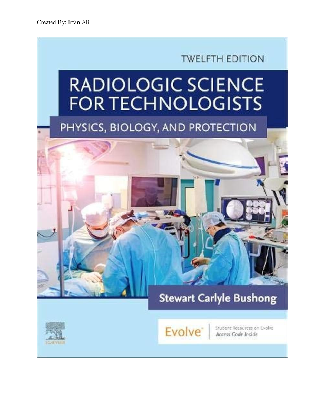 Preview image for Test Bank for Radiologic Science for Technologists, 12th Edition by Bushong 2025 A+