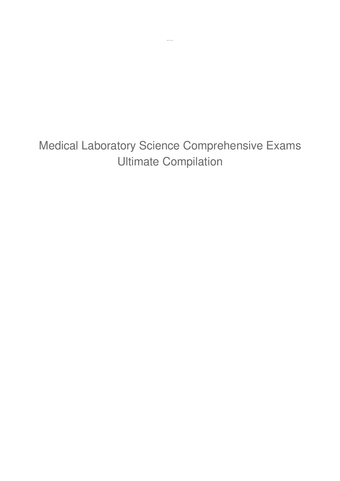 Preview image for Medical Laboratory Science Comprehensive Exams Ultimate Compilation