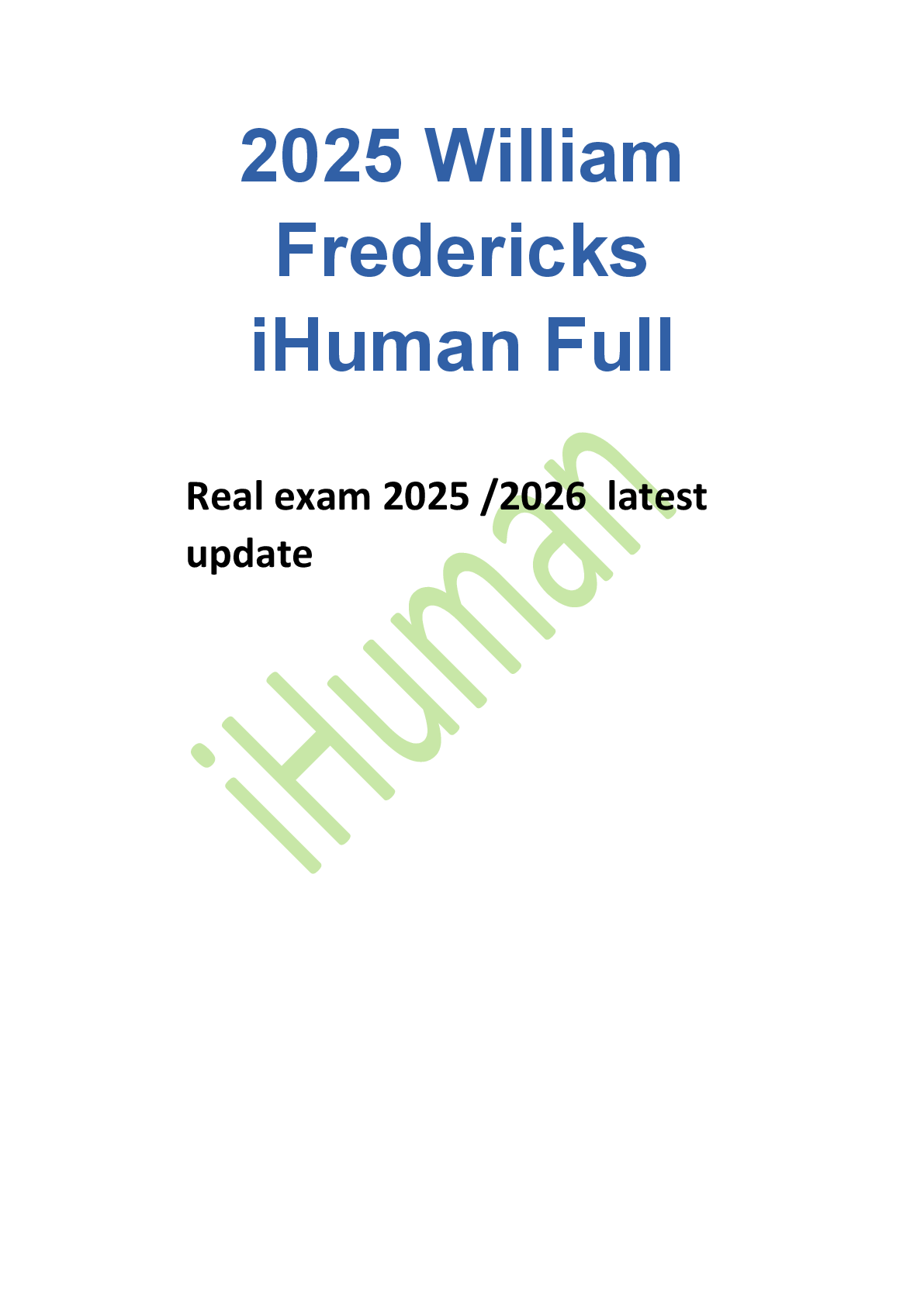 Preview image for 2025 William Fredericks iHuman Full Real exam 2025 /2026 latest update