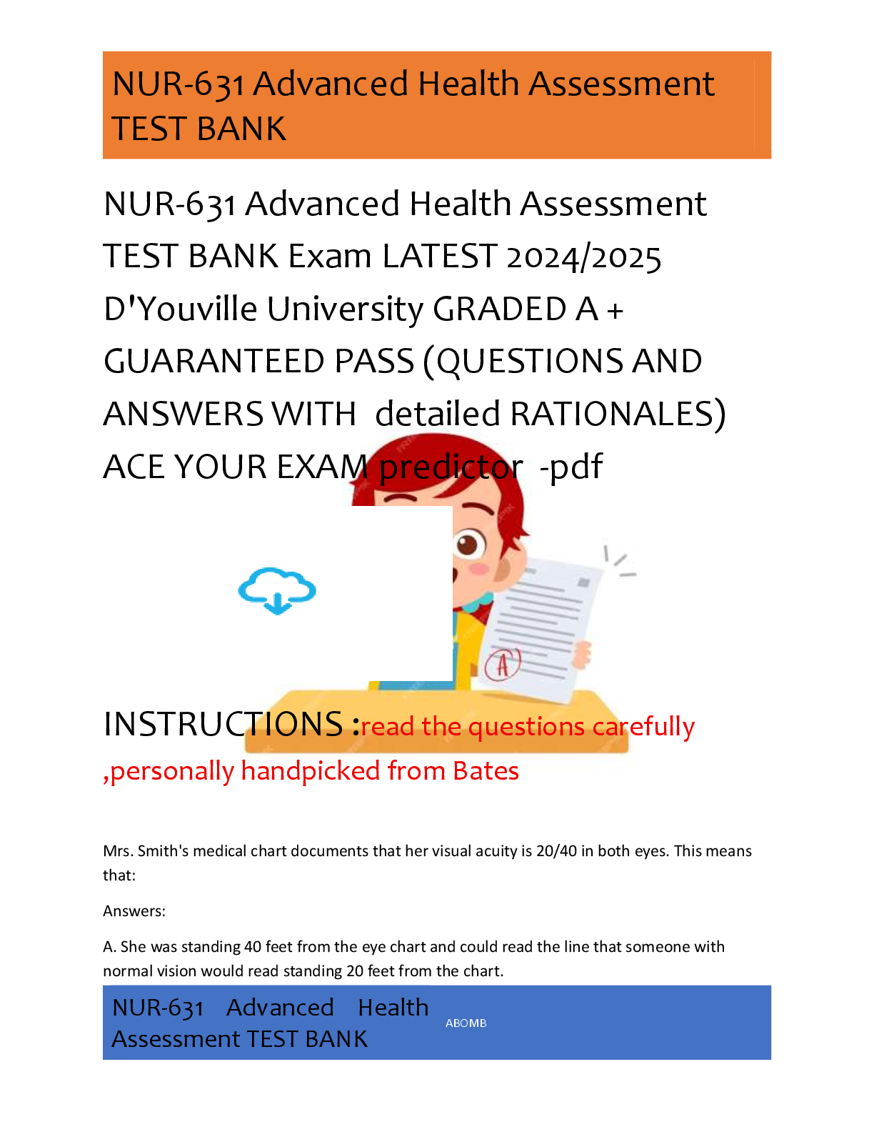 NUR-631 Advanced Health Assessment  TEST BANK Exam LATEST 2024/2025  D'Youville University GRADED A +  GUARANTEED PASS (QUESTIONS AND  ANSWERS WITH  detailed RATIONALES)  ACE YOUR EXAM predictor  -pdf