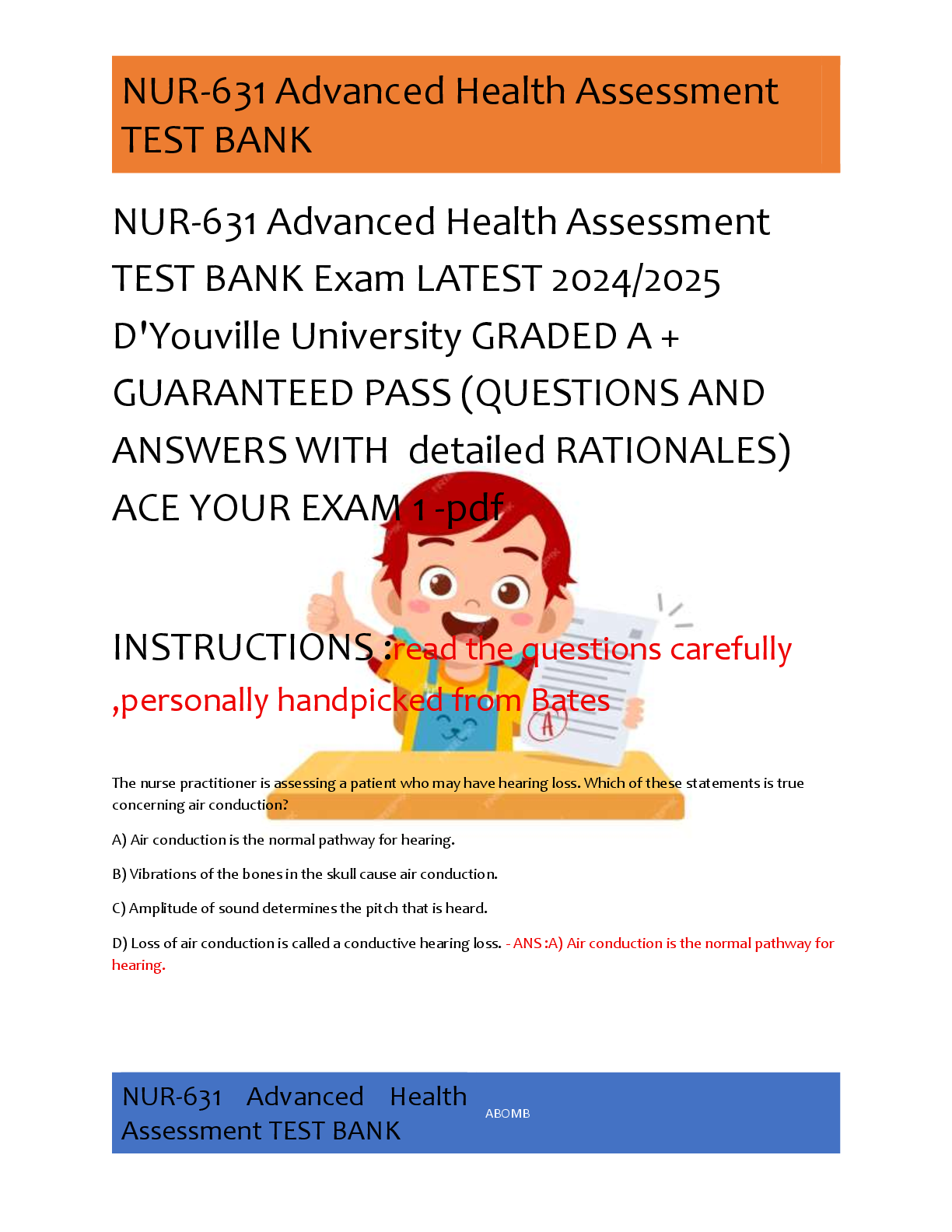 NUR-631 Advanced Health Assessment  TEST BANK Exam LATEST 2024/2025  D'Youville University GRADED A +  GUARANTEED PASS (QUESTIONS AND  ANSWERS WITH  detailed RATIONALES)  ACE YOUR EXAM 1 -pdf