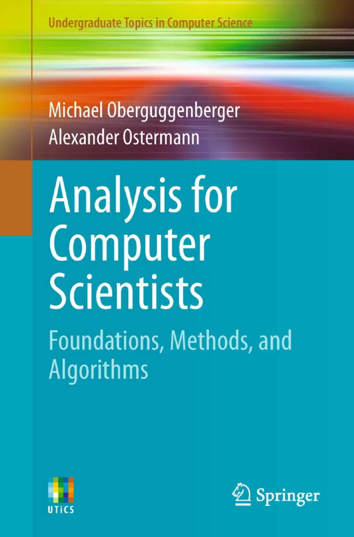 Preview image for [Ebook][Pdf] Analysis for Computer Scientists: Foundations, Methods, and Algorithms 2011th Edition by Michael Oberguggenberger , Alexander Ostermann