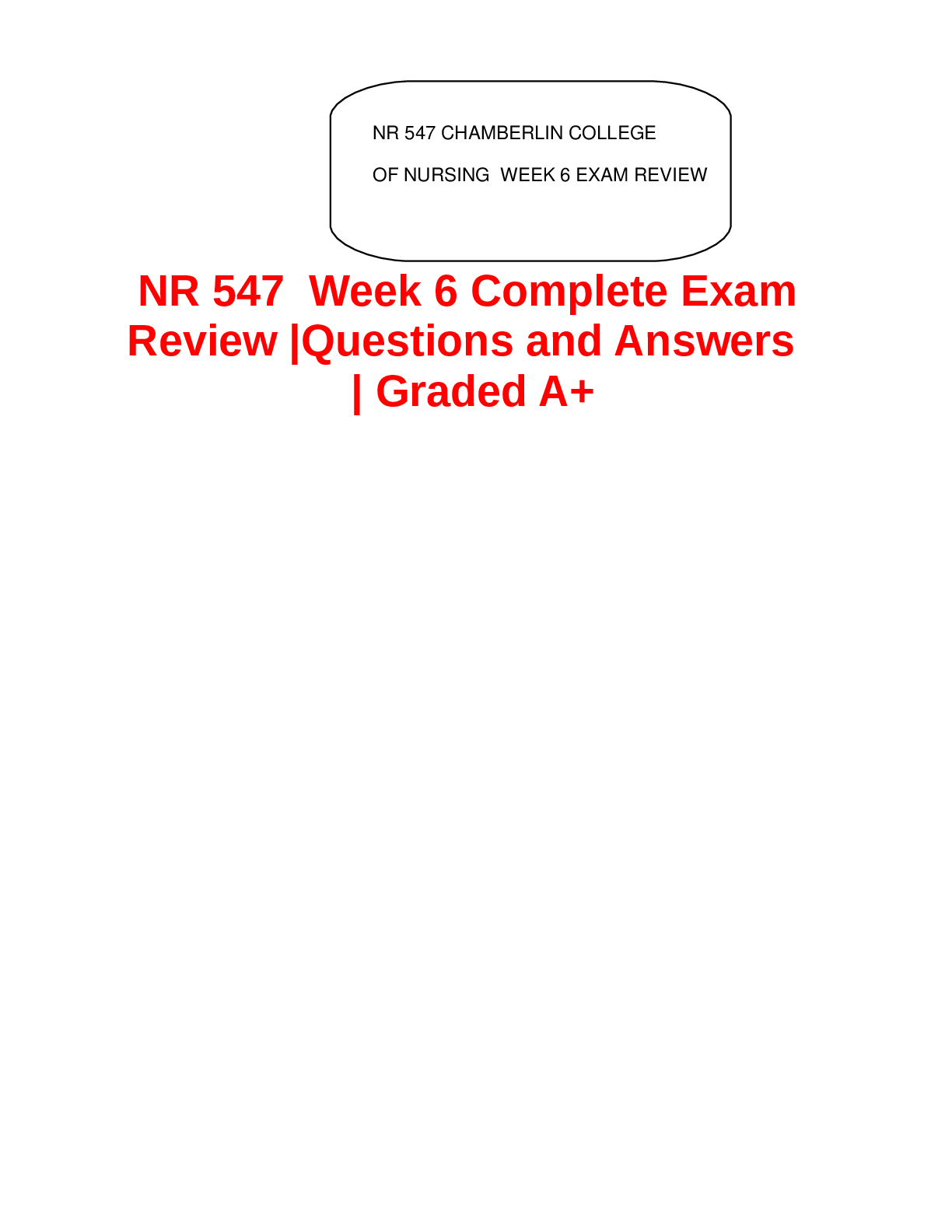 Preview of NR 547 Week 6 Complete Exam Review