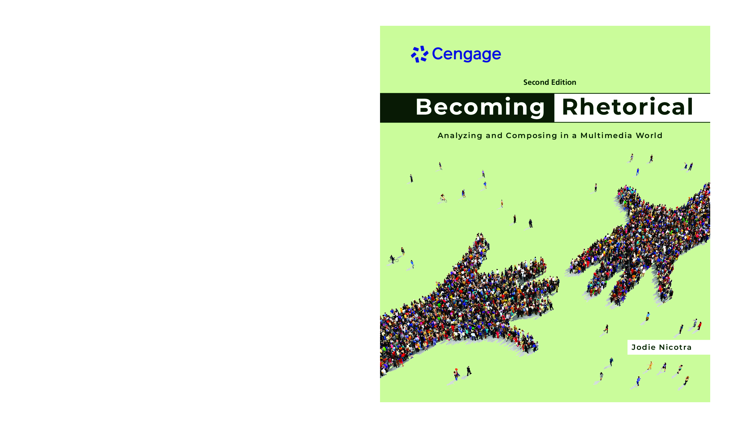 Preview of eBook Becoming Rhetorical Analyzing and Composing in a Multimedia World 2e Jodie Nicotra