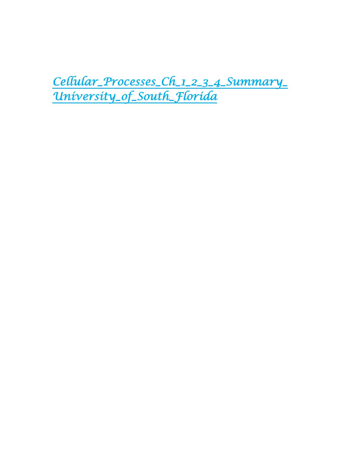 Cellular Processes Ch 1 2 3 4 Summary University of South Florida