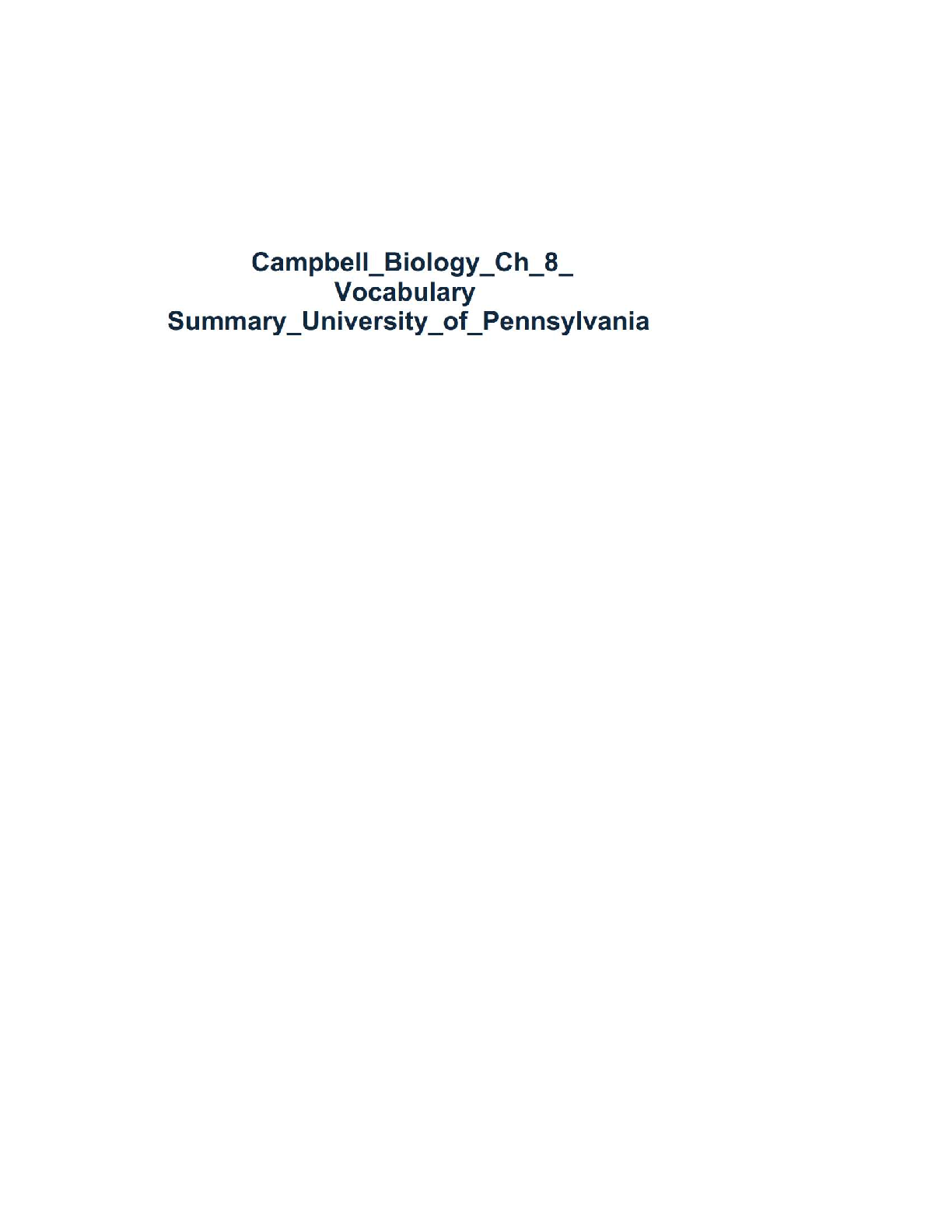 Campbell Biology Ch 8 Vocabulary Summary University of Pennsylvania