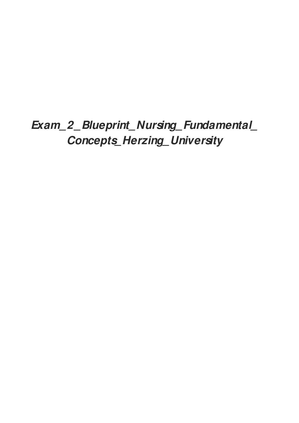 Preview of Exam 2 Blueprint Nursing Fundamental Concepts Herzing University