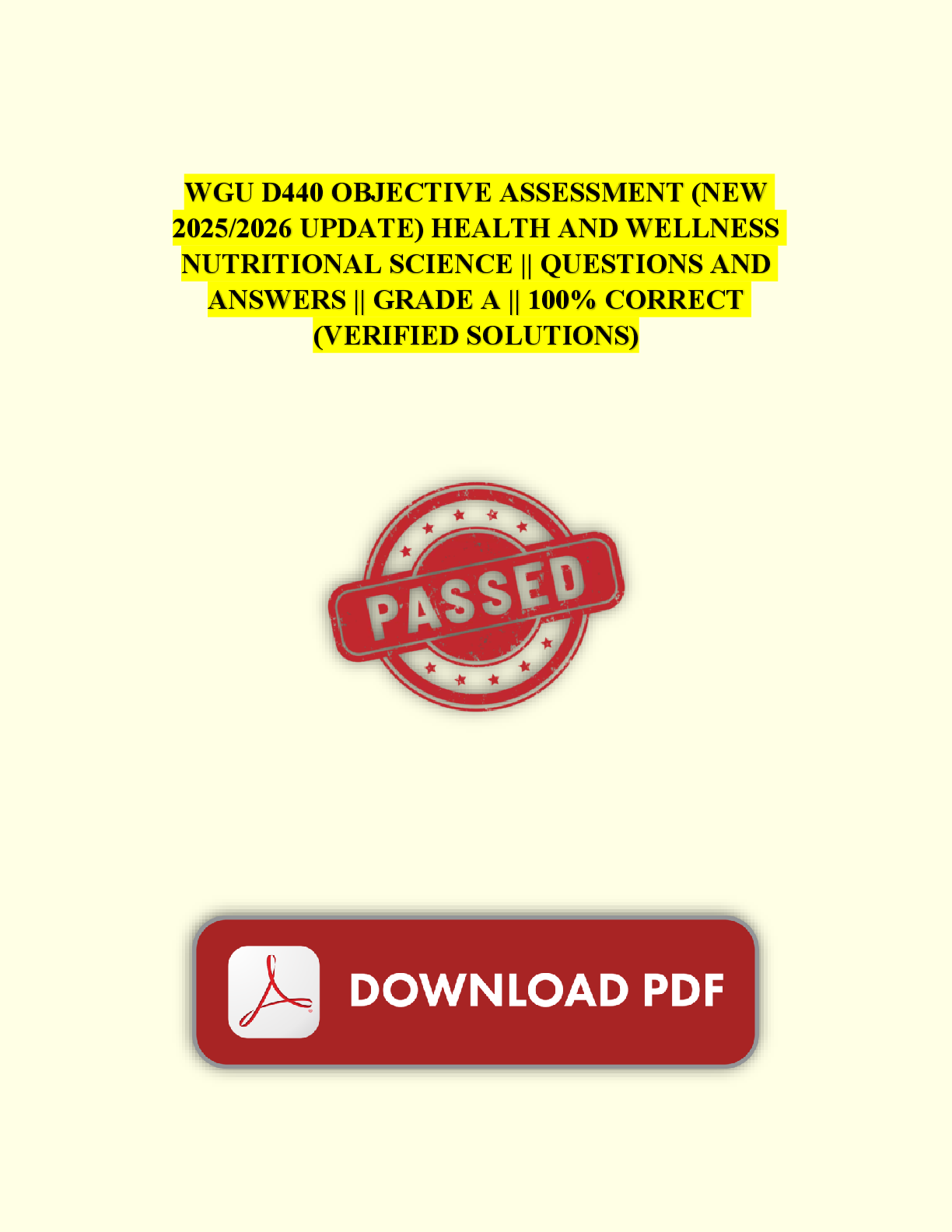 WGU D440 OBJECTIVE ASSESSMENT (NEW 2025/2026 UPDATE) HEALTH AND WELLNESS NUTRITIONAL SCIENCE || QUESTIONS AND ANSWERS || GRADE A || 100% CORRECT (VERIFIED SOLUTIONS)