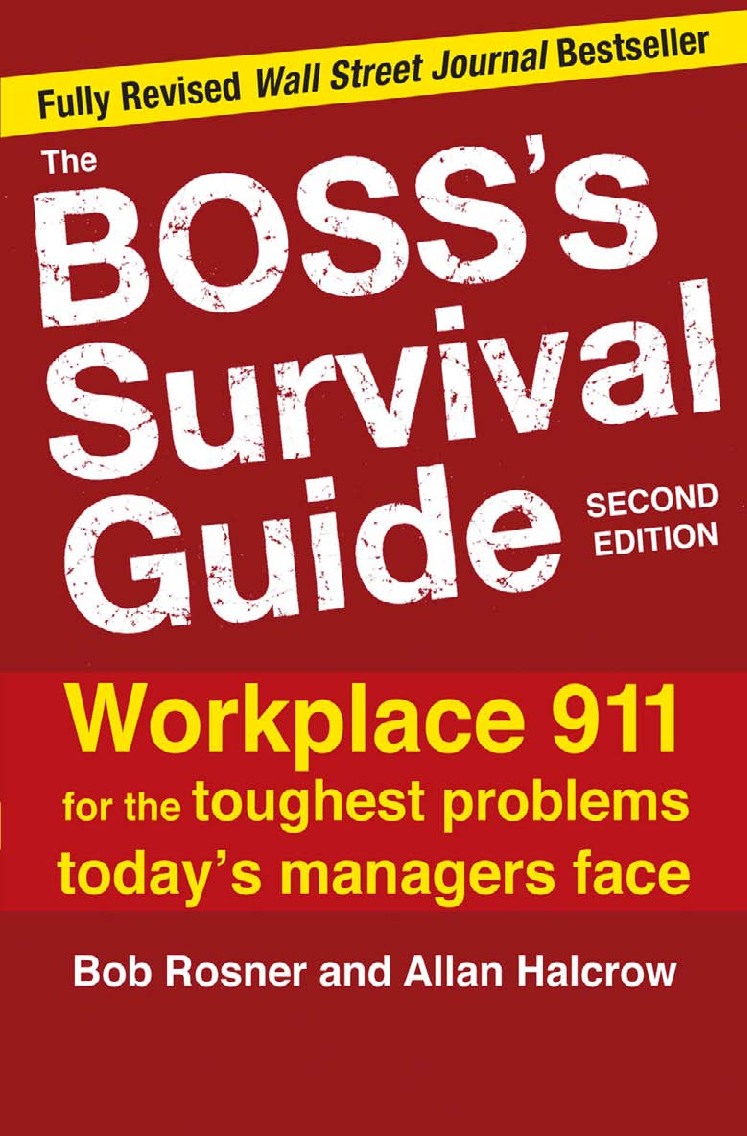 Preview of eBook The Boss's Survival Guide, 2 edition Workplace 911 for the Toughest Problems Today's