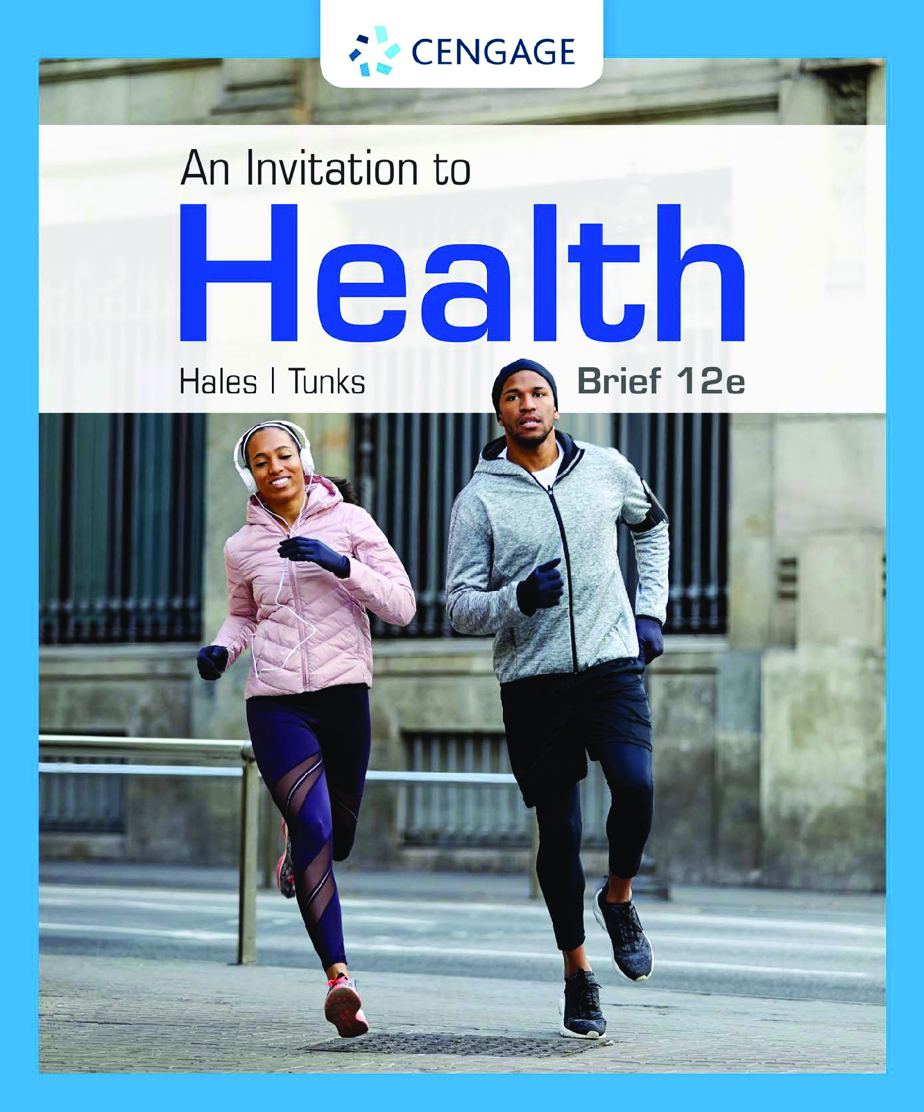 Preview of An Invitation to Health (Brief Edition) 12th Edition BY By Lisa Tunks