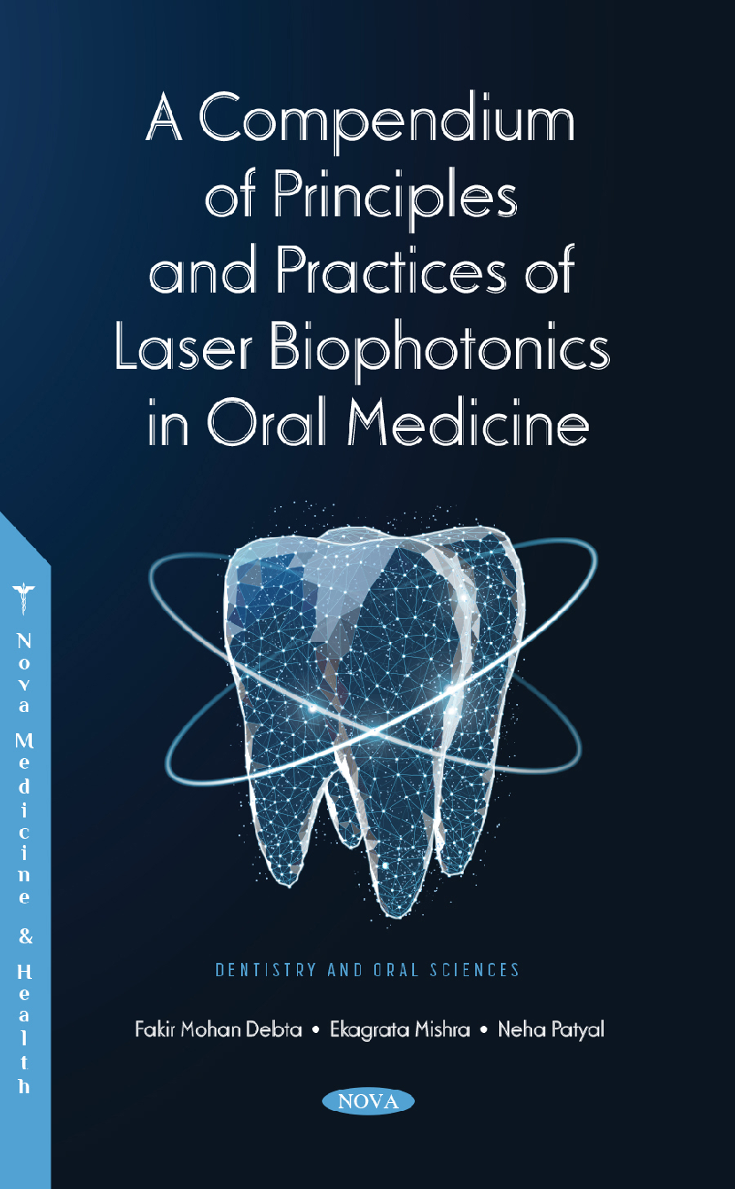 [eBook] [PDF] A Compendium of Principles and Practice of Laser Biophotonics in Oral Medicine By Fakir Mohan Debta, Ekagrata Mishra, Neha Paty