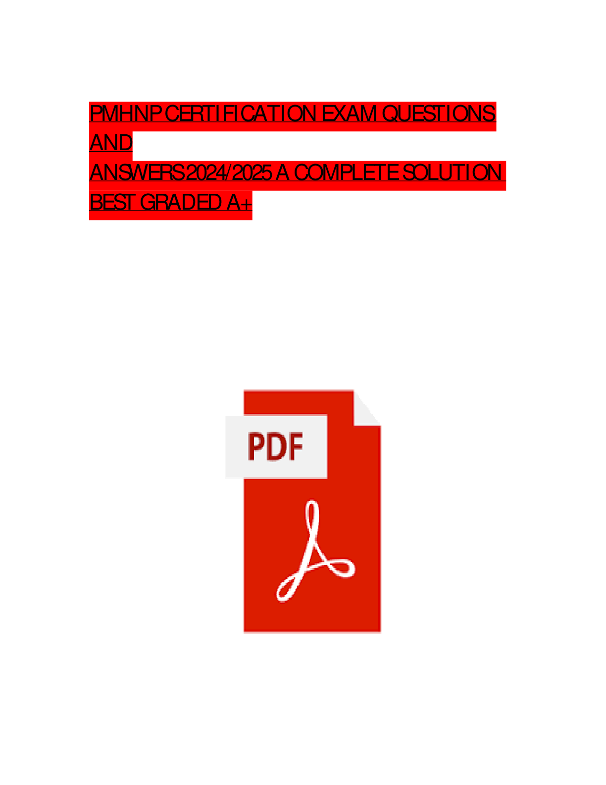 PMHNP CERTIFICATION EXAM || QUESTIONS AND ANSWERS 2025 || A COMPLETE SOLUTION BEST GRADED A+