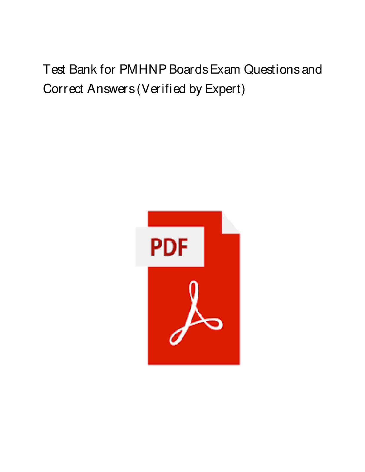 Test Bank for PMHNP Boards Exam Questions and Correct Answers (Verified by Expert) 2025