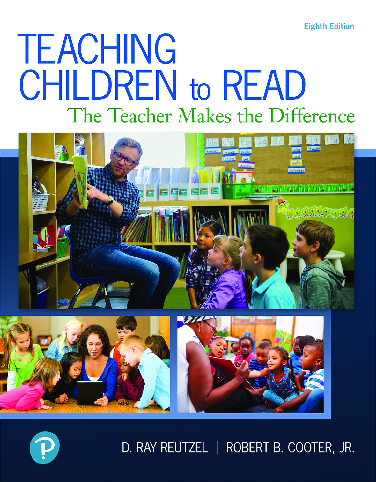 Preview of Teaching Children to Read, The Teacher Makes the Difference 8th Edition By Ray Reutzel, Ro