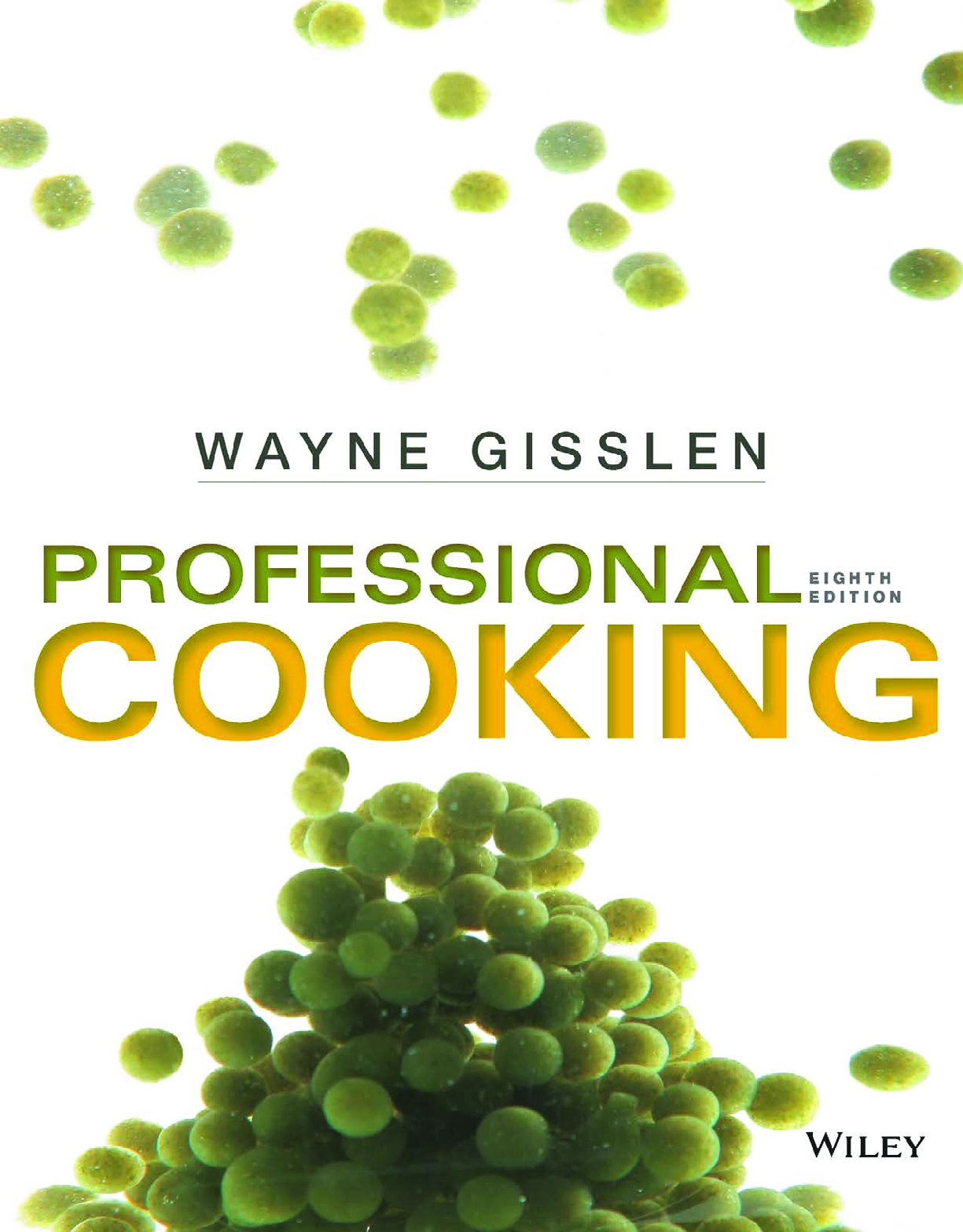 Preview of Professional Cooking 8th Edition By Wayne Gisslen