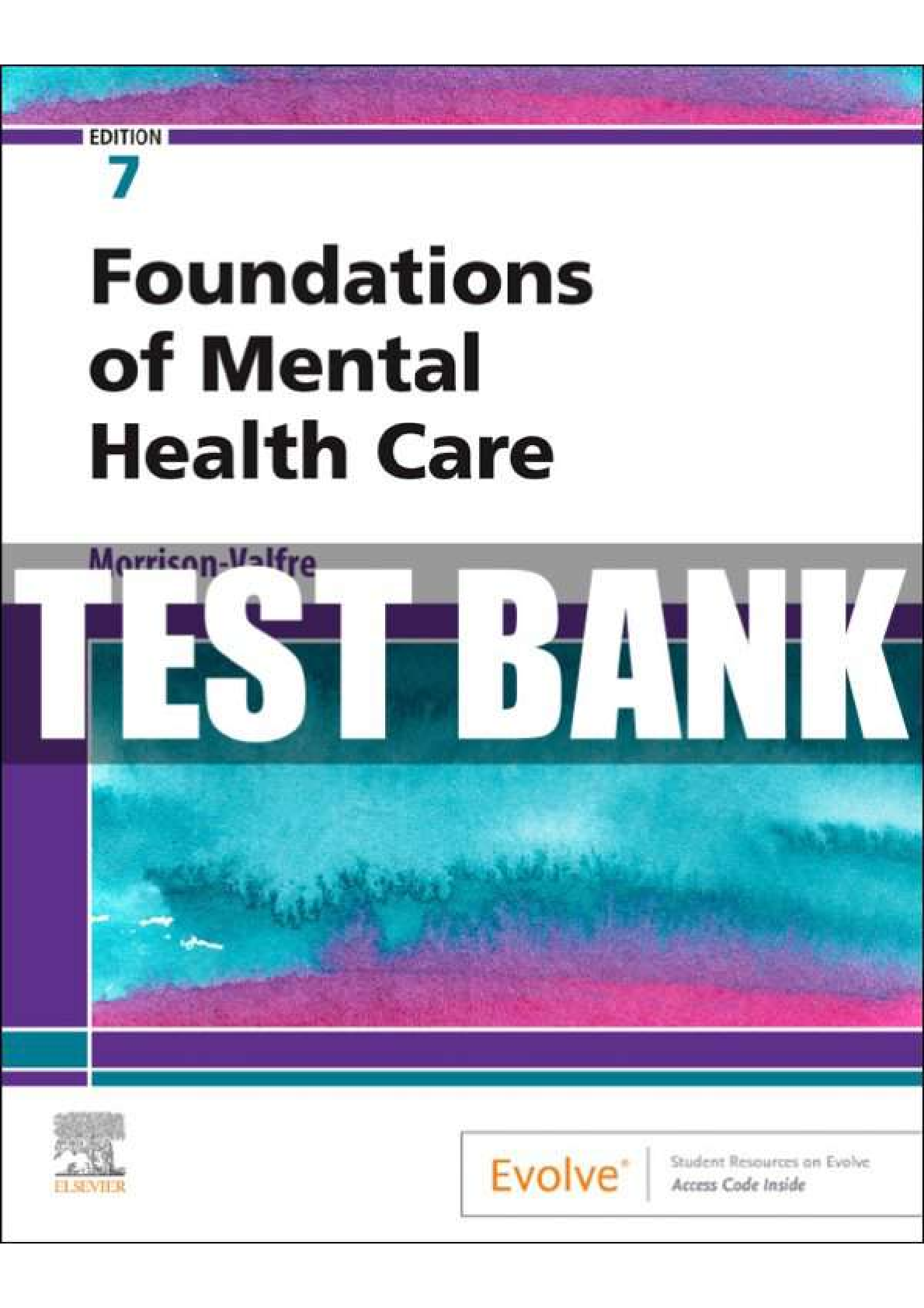 Preview image for Foundations of Mental Health Care 7th Edition   Morrison-Valfre TEST BANK