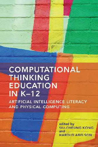 Preview of eBook Computational Thinking Education in K-12 Artificial Intelligence Literacy and Physic