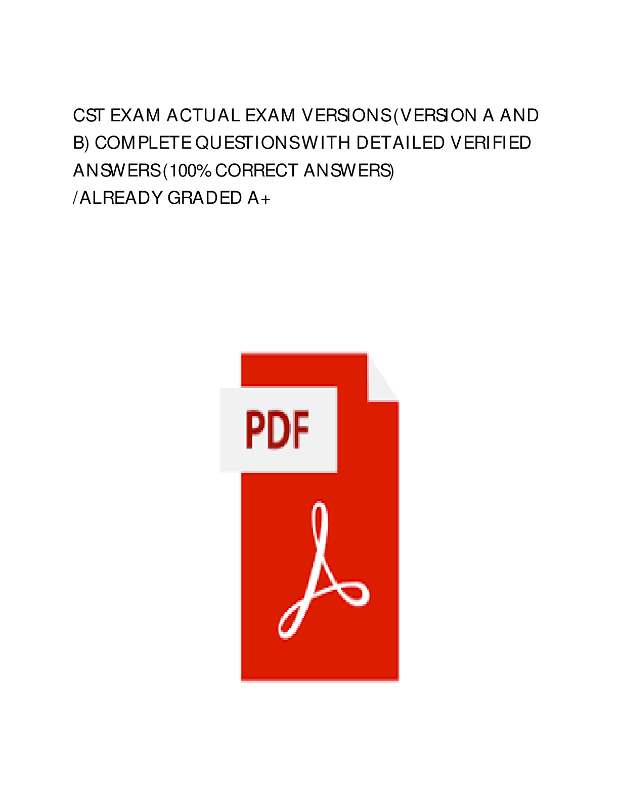 Certified Surgical Technologist Self-Assessment Examination - Form A&B-with 100% verified solutions 2024