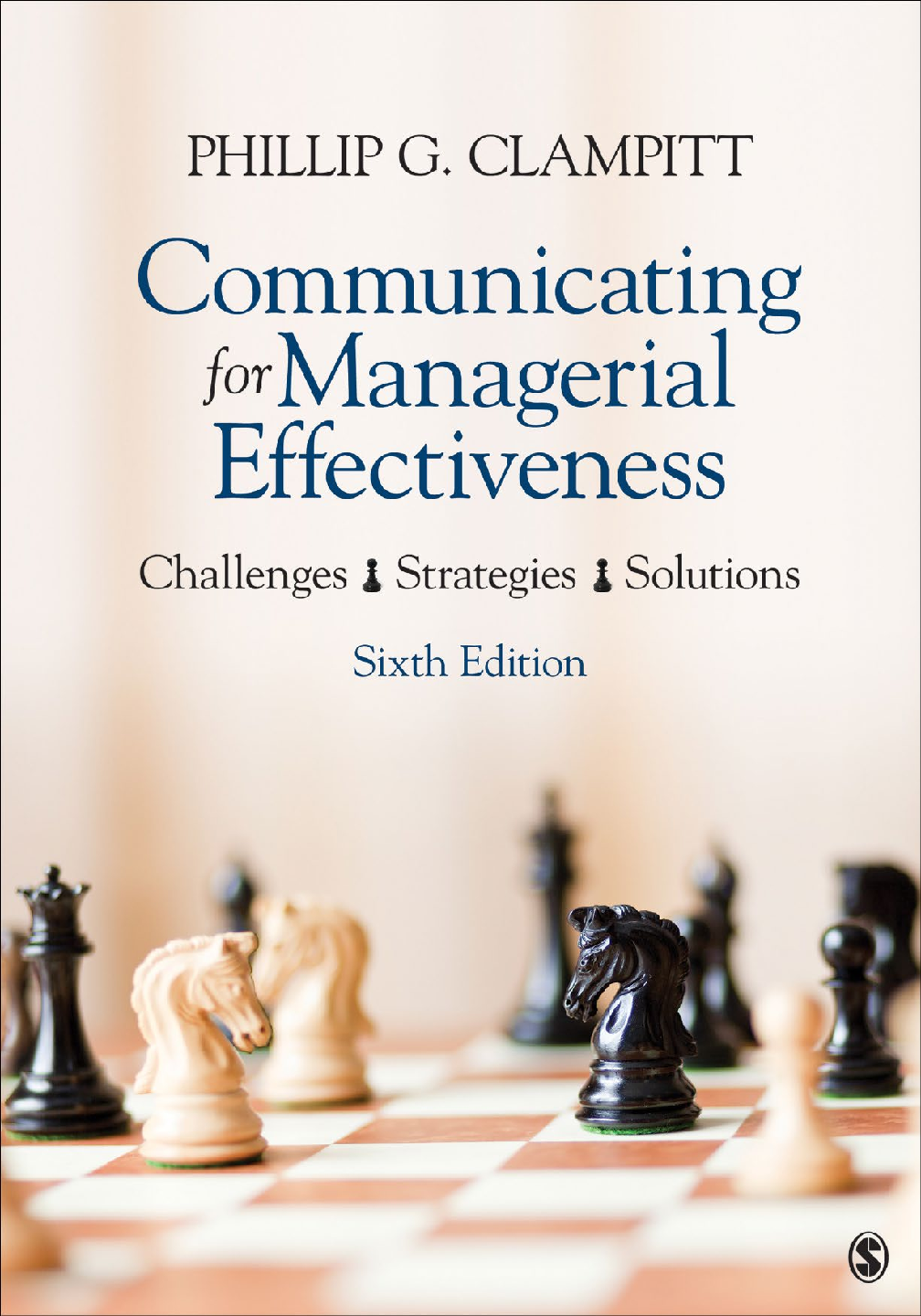 Preview of [eBook] [PDF] Communicating for Managerial Effectiveness 6th Edition By Phillip Clampitt