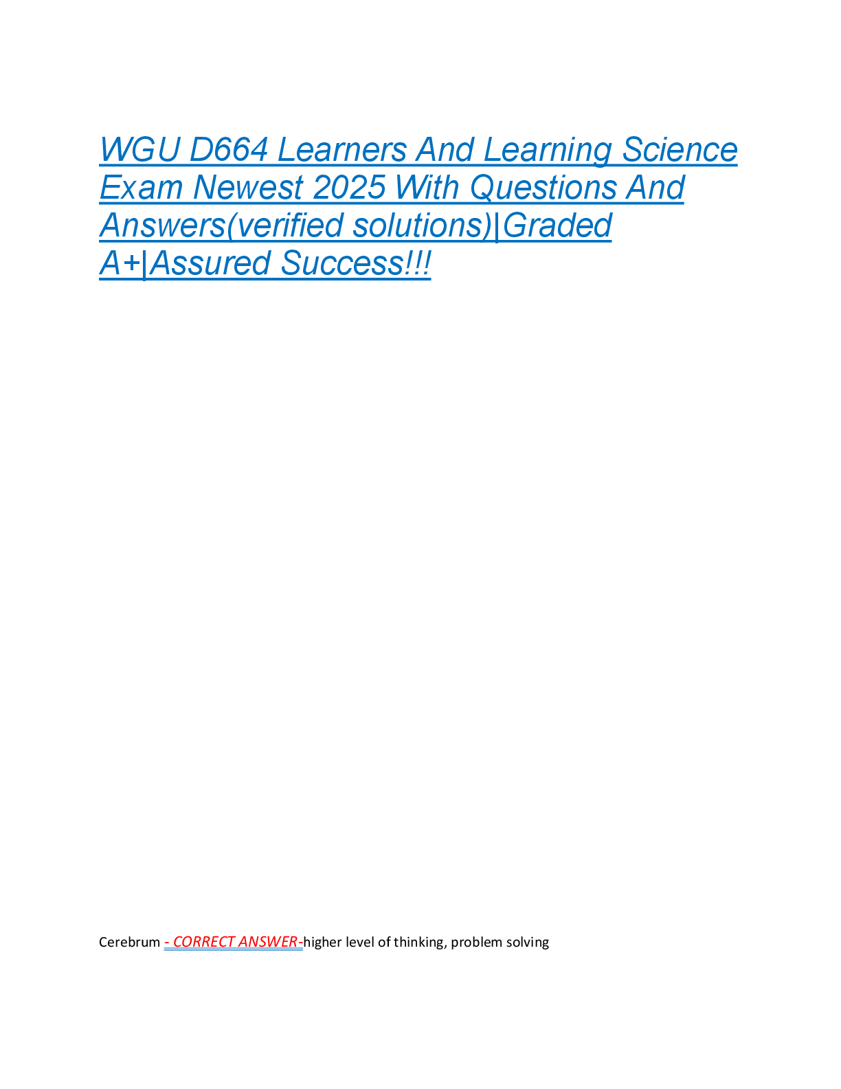 Recommended document preview for WGU D664 Learners And Learning Science  Exam Newest 2025 With Questions And  Answers(verified solutions)|Graded  A+|Assured Success!!!