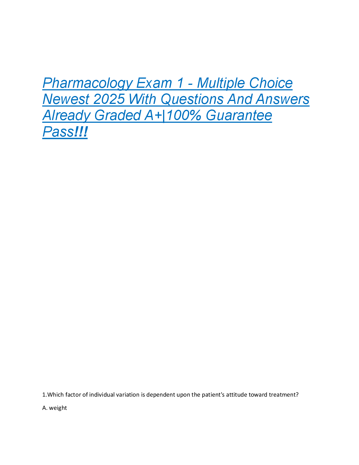 Pharmacology Exam 1 - Multiple Choice  Newest 2025 With Questions And Answers  Already Graded A+|100% Guarantee  Pass!!!