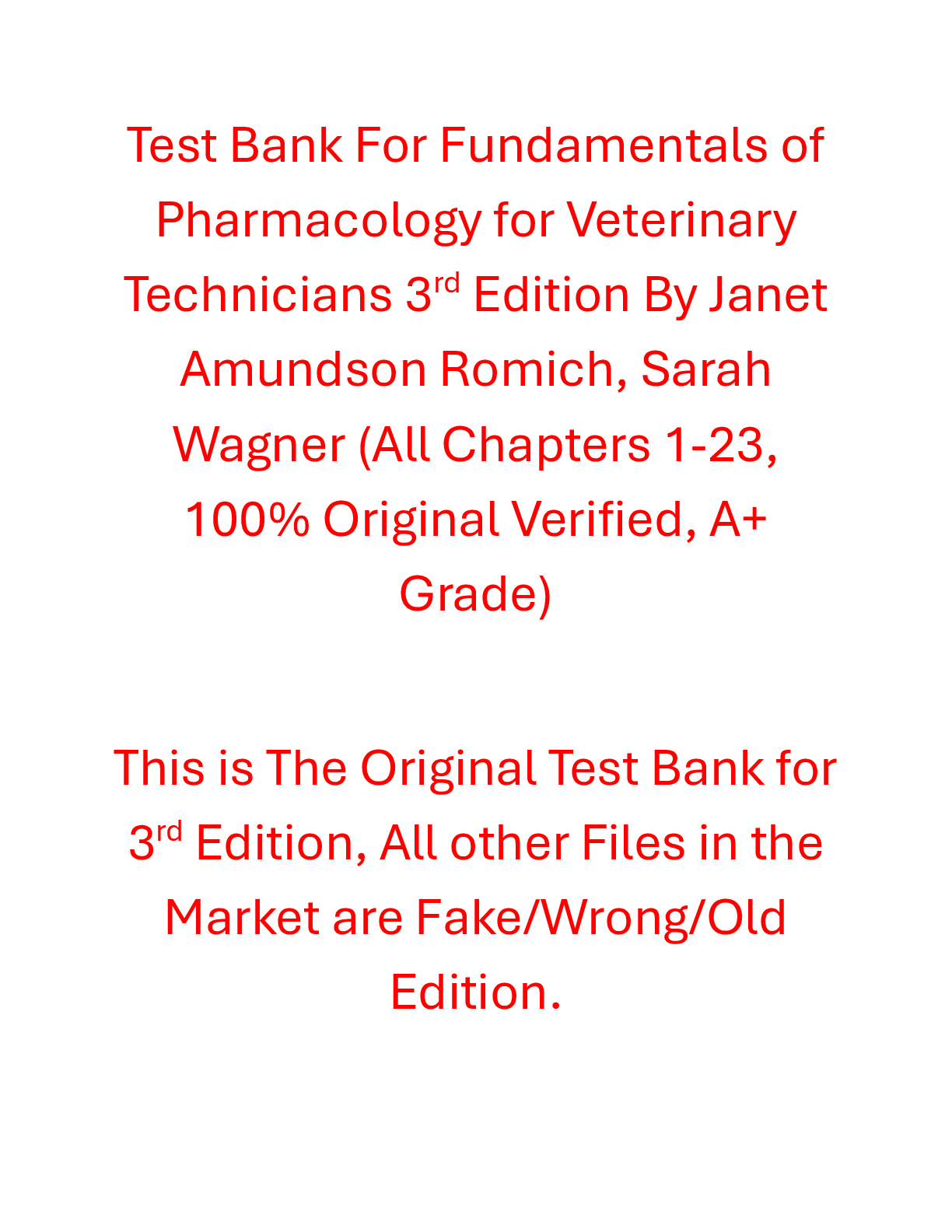 Preview of Test bank For Fundamentals of Pharmacology for Veterinary Technicians 3rd Edition By Janet Amundson Romich, Sarah Wagner