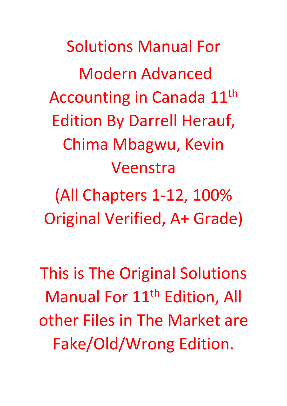 Solutions Manual For Modern Advanced Accounting in Canada 11th Edition By Darrell Herauf, Chima Mbagwu, Kevin Veenstra
