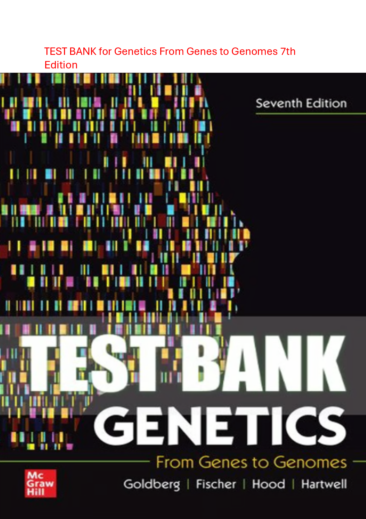 Preview image for TEST BANK for Genetics From Genes to Genomes 7th Edition
